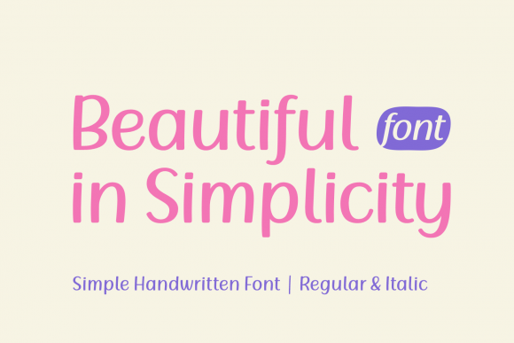 Beautiful in Simplicity Font for Campaign Design