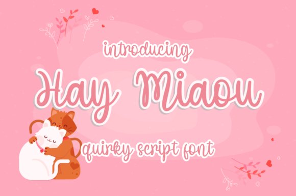 Hay Miaou: A Handwritten Font for Editorial Design