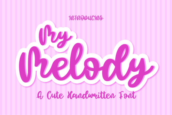 My Melody: A Handwritten Font for Digital Design
