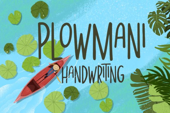 Plowmani: A Handwritten Font for Better Branding